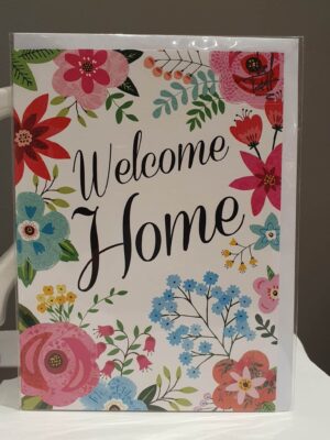 welcome home get well soon greetings card