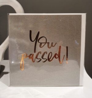 You Passed greetings card