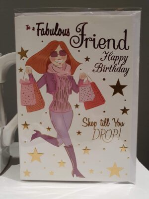 Fabulous Friend Shopping birthday card