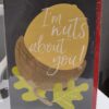 I'm nuts about you valentines day card