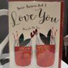 Love You Drinks Valentines Day Card