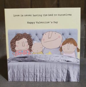 Bed to ourselves Valentines Day card