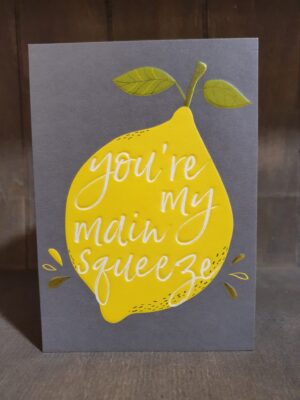 Main squeeze valentines day card